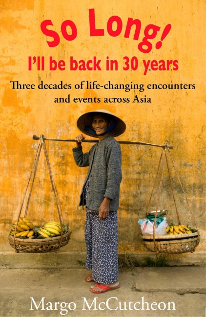 So Long! I'll Be Back In 30 Years - Margo McCutcheon