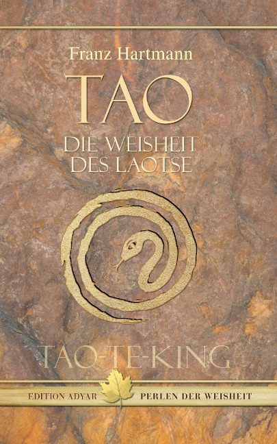 Tao - Die Weisheit des Laotse - Franz Hartmann