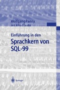 Cover-Bild zum Titel 'Einführung in den Sprachkern von SQL-99' von 'Alfred Taudes, Wolfgang Panny'
