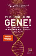Verjünge deine Gene! - Bernd Kleine-Gunk, Bernhard Hobelsberger