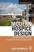 Cover-Bild zum Titel 'Modern Hospice Design' von 'Ken Worpole'