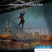 Cover-Bild zum Titel 'Die Jäger - World Runner, Band 1' von 'Thomas Thiemeyer'