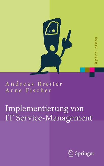 Implementierung von IT Service-Management - Andreas Breiter, Arne Fischer