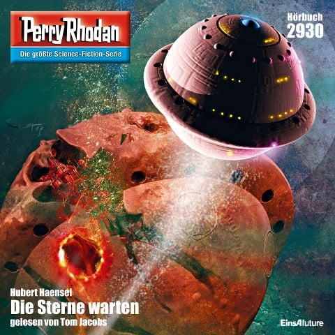 Perry Rhodan Nr. 2930: Die Sterne warten - Hubert Haensel
