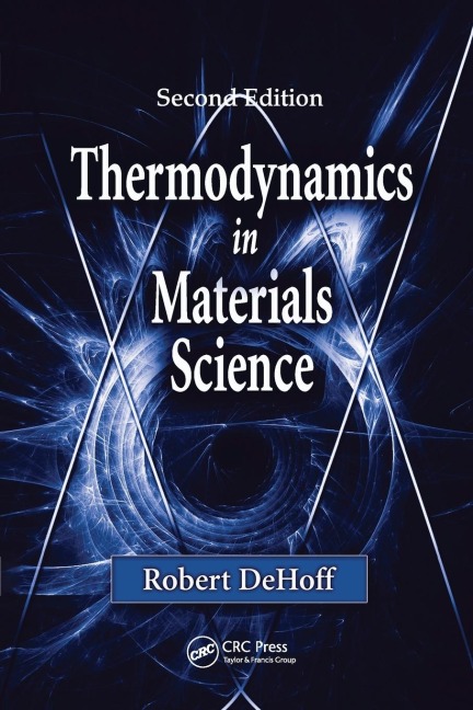 Thermodynamics in Materials Science - Robert Dehoff