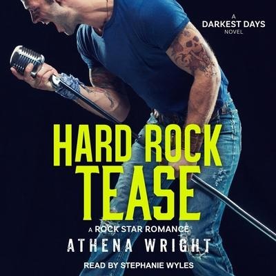 Hard Rock Tease Lib/E: A Rock Star Romance - Athena Wright