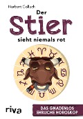 Cover-Bild zum Titel 'Der Stier sieht niemals rot' von 'Norbert Golluch'