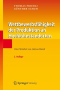 Cover-Bild zum Titel 'Wettbewerbsfähigkeit der Produktion an Hochlohnstandorten' von 'Günther Schuh, Thomas Friedli'