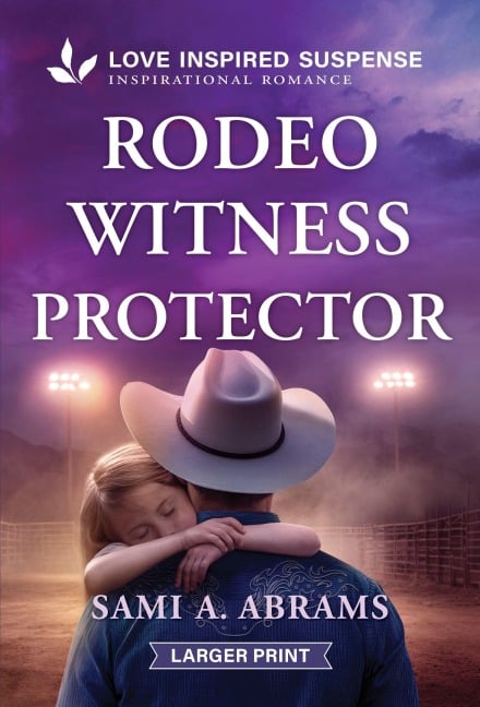 Rodeo Witness Protector - Sami A Abrams
