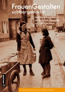 Cover-Bild zum Titel 'FrauenGestalten sichtbar gemacht!' von 'Schwäbisches Freilichtmuseum Illerbeuren'