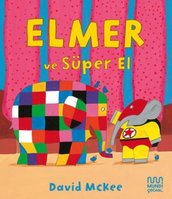 Elmer ve Süper El - David Mckee