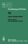 Cover-Bild zum Titel 'Galvanisieren mit moduliertem Strom' von 'J. W. Mann'