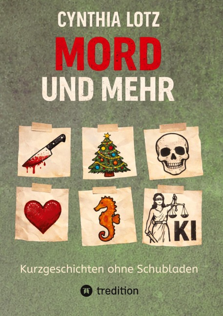 Mord und mehr - Cynthia Lotz