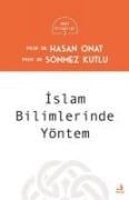 Islam Bilimlerinde Yöntem - Hasan Onat