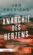 Cover-Bild zum Titel 'Anarchie des Herzens' von 'Jan Frerichs'