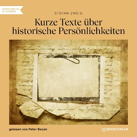 Kurze Texte über historische Persönlichkeiten - Stefan Zweig