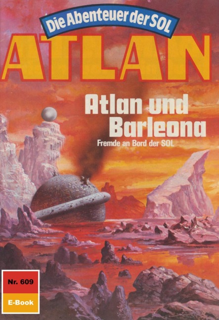 Atlan 609: Atlan und Barleona - Hans Kneifel