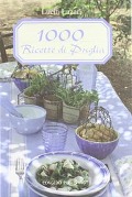 Cover-Bild zum Titel '1000 ricette di Puglia' von 'Lucia Lazari'
