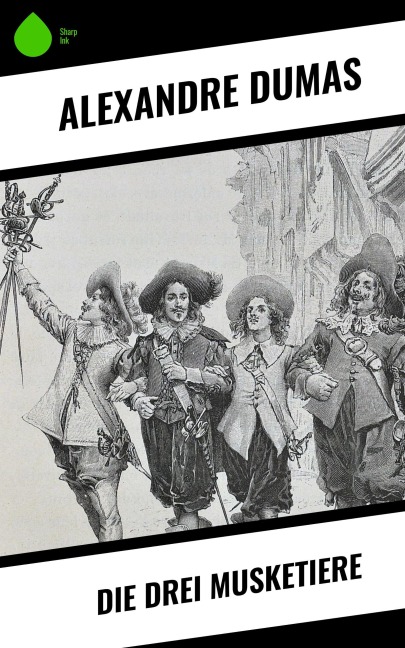 Die drei Musketiere - Alexandre Dumas