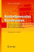 Cover-Bild zum Titel 'Kostenbewusstes Konstruieren' von 'Jan O. Fischer'