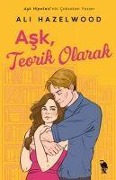 Cover-Bild zum Titel 'Ask, Teorik Olarak' von 'Ali Hazelwood'