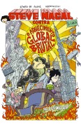 Steve Magal contra o aquecimento global brutal - Lara e Steve Magal, a melhor amiga e o maior ídolo do Irmão do Jorel, em uma aventura inédita - Juliano Enrico