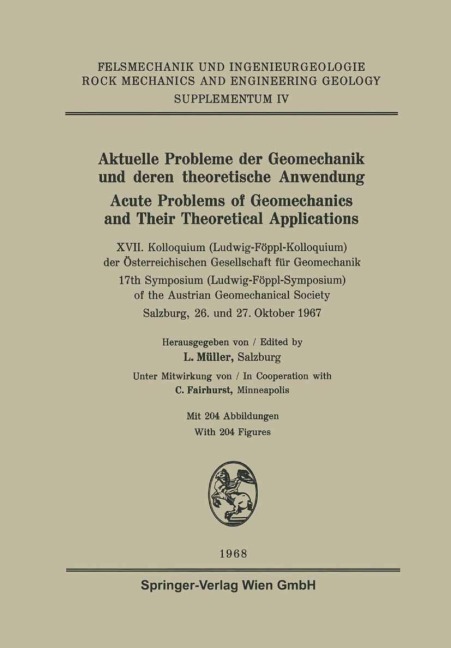 Aktuelle Probleme der Geomechanik und Deren theoretische Anwendung / Acute Problems of Geomechanics and Their Theoretical Applications - 
