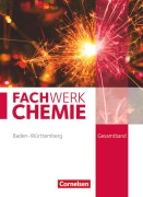 Cover-Bild zum Titel 'Fachwerk Chemie Gesamtband - Baden-Württemberg - Schülerbuch' von 'Catrin Beil, Manfred Lang, Andreas G. Harm, Melanie Rau, Juliane Schink'