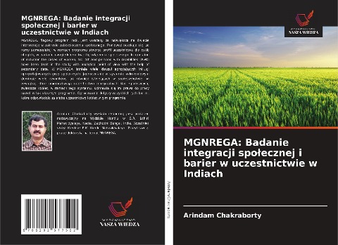 MGNREGA: Badanie integracji spo¿ecznej i barier w uczestnictwie w Indiach - Arindam Chakraborty