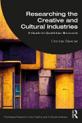 Cover-Bild zum Titel 'Researching the Creative and Cultural Industries' von 'Simone Wesner'