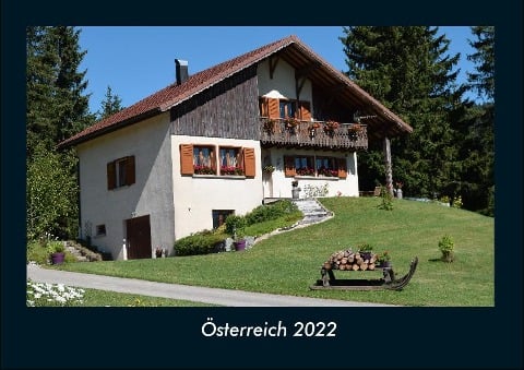 Österreich 2022 Fotokalender DIN A4 - Tobias Becker