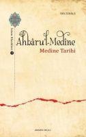 Ahbarul-Medine Islam Klasikleri 11 - Ibn Zebale