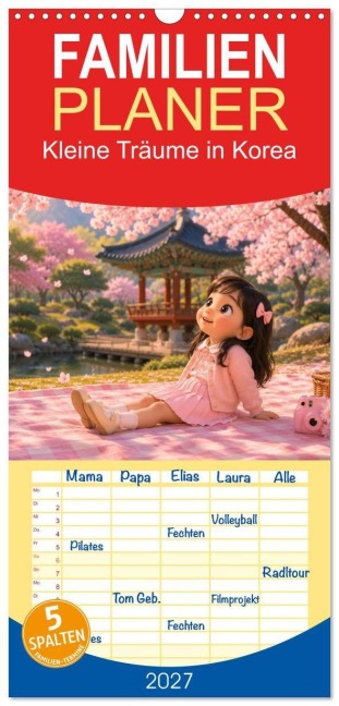 Familienplaner 2027 - Kleine Träume in Korea mit 5 Spalten (Wandkalender, 21 x 45 cm) CALVENDO - Sonja Hofmann