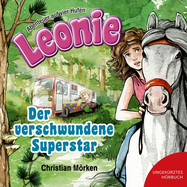 Leonie: Der verschwundene Superstar - Christian Mörken