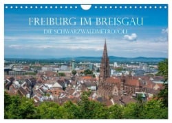 Cover-Bild zum Titel 'Freiburg im Breisgau - Die Schwarzwaldmetropole (Wandkalender 2026 DIN A4 quer), CALVENDO Monatskalender' von 'Stefanie Und Philipp Kellmann'