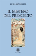 Cover-Bild zum Titel 'Il mistero del prescelto' von 'Luisa Benedetti'