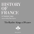History of France - The Earlier Kings of France - Charlotte Mary Yonge