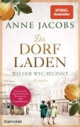 Cover-Bild zum Titel 'Der Dorfladen - Wo der Weg beginnt' von 'Anne Jacobs'