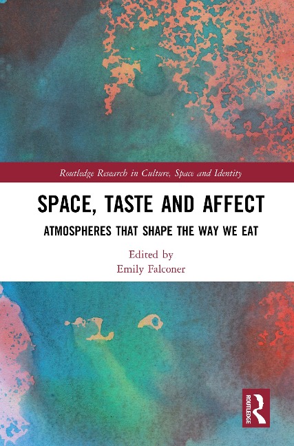 Space, Taste and Affect - 