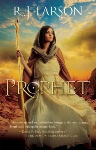 Prophet (Books of the Infinite Book #1) - R. J. Larson