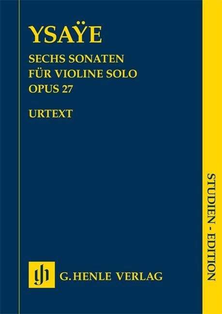 Sechs Sonaten für Violine solo op. 27 - Eugène Ysaye