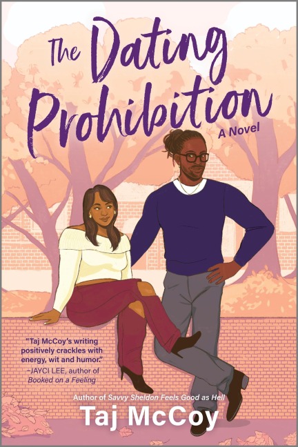 The Dating Prohibition - Taj Mccoy