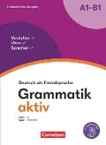 Cover-Bild zum Titel 'Grammatik aktiv - Deutsch als Fremdsprache - 2. aktualisierte Ausgabe - A1-B1' von 'Friederike Jin, Ute Voß'