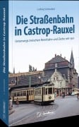 Cover-Bild zum Titel 'Die Straßenbahn in Castrop-Rauxel' von 'Ludwig Schönefeld'
