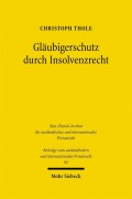 Cover-Bild zum Titel 'Gläubigerschutz durch Insolvenzrecht' von 'Christoph Thole'