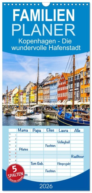 Familienplaner 2026 - Kopenhagen - Die wundervolle Hafenstadt mit 5 Spalten (Wandkalender, 21 x 45 cm) CALVENDO - Solveig Rogalski