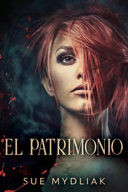 El Patrimonio - Sue Mydliak