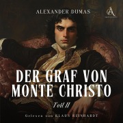 Cover-Bild zum Titel 'Der Graf von Monte Christo (Teil 2) - Hörbuch Klassiker' von 'Alexander Dumas, Hörbuch Klassiker'