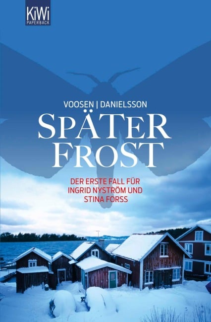 Später Frost - Roman Voosen, Kerstin Signe Danielsson