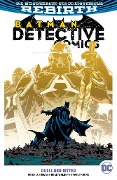 Batman - Detective Comics - Peter J. Tomasi, Bard Walker, Doug Mahnke, Travis Moore